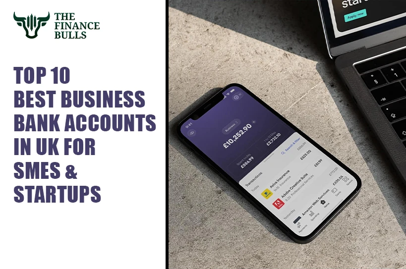 Top 10 Best Business Bank Accounts in UK
