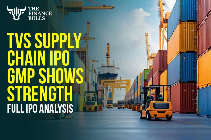 TVS Supply Chain IPO GMP Shows Strength – Full IPO Analysis